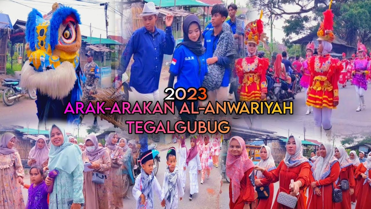 ARAK-ARAKAN AL-ANWARIYAH TEGALGUBUG 2023