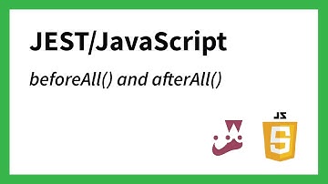 beforeall and afterall (JEST JavaScript)