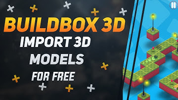 Buidbox 3D 🎮  - IMPORT FREE LOWPOLY 3D ASSETS AND SETUP THE TEXTURE 🔥