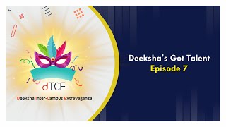 Deeksha's Got Talent: Episode 7