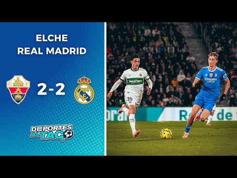 En Un PARTIDAZO El REAL MADRID Rescató Un EMPATE 2 2 Contra ELCHE Y Es ÚNICO LÍDER De LA LIGA