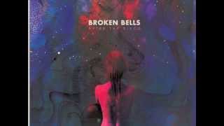 Broken Bells - No Matter What You'reTold chords