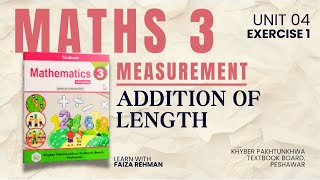 Ex No. 1 | Unit 4 | Addition of Length | Measurement: Length, Mass and Capacity | Maths Class 3