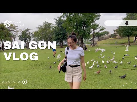 THỨ 7 ĐI CHƠI TẠI SÀI GÒN