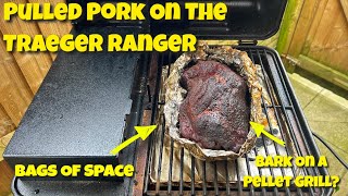 How Much Can You Fit On The Traeger Ranger? | Pulled Pork | Traeger Ranger | Wills Grill Shack