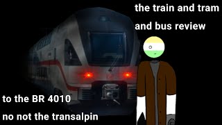 The train and tram and bus review: the BR 4010 (aka the train that stalks)