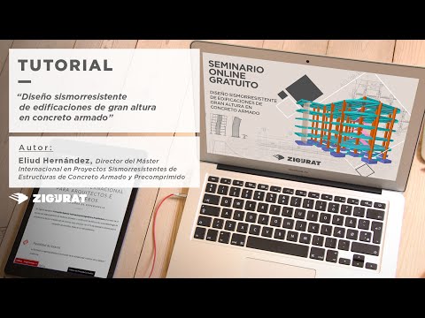 Tutorial Diseño Sismorresistente Edificaciones Gran Altura Concreto Armado (COMPLETO)