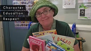 Character Education : Books about Respect