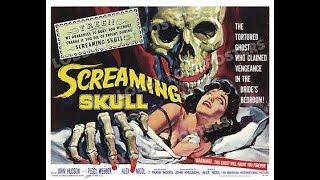 'The Screaming Skull' starring Jon Hudson