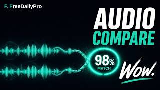 How to Compare Two Audio Files Online Free – Similarity Percentage | FreeDailyPro.com