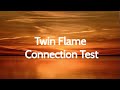 Twin Flame Connection Test - Are you Twin Flames? #twinflames