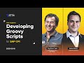 Developing Groovy Scripts for SAP CPI - Webinar Recording