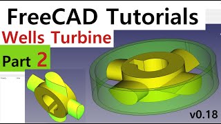 Create the Duct Wells Turbine using FreeCAD (part2)