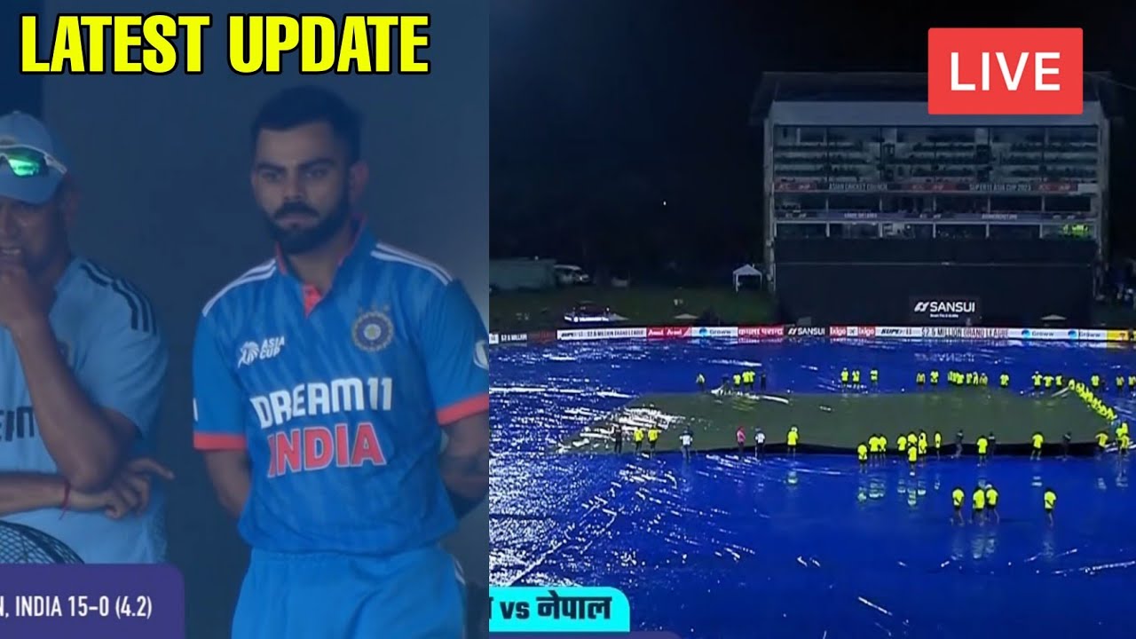 Latest Weather update BAD NEWS for Indian Fans India vs Nepal weather update ASIACUP 2023