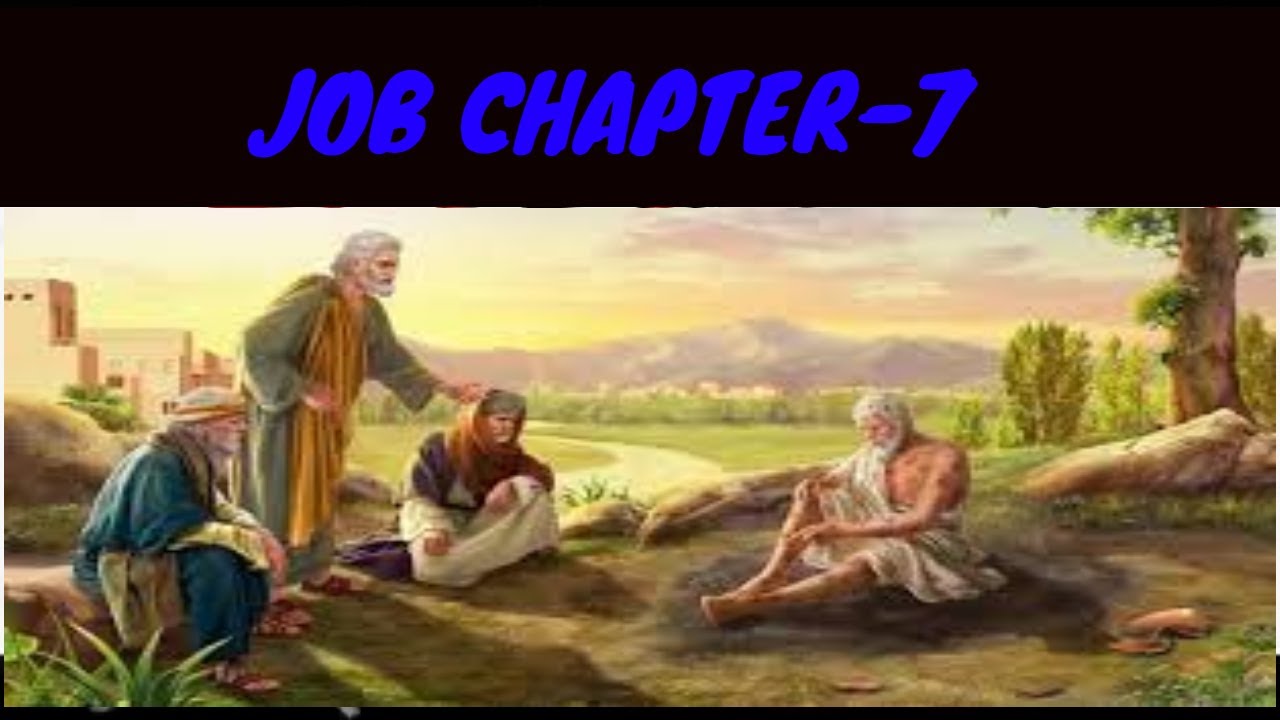 Holy Bible Reading - Book of Job - Chapter 7 - YouTube