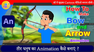How to Make Bow and Arrow Animation | 2D Animation Hindi Tutorial | Animate CC Hindi Tutorial