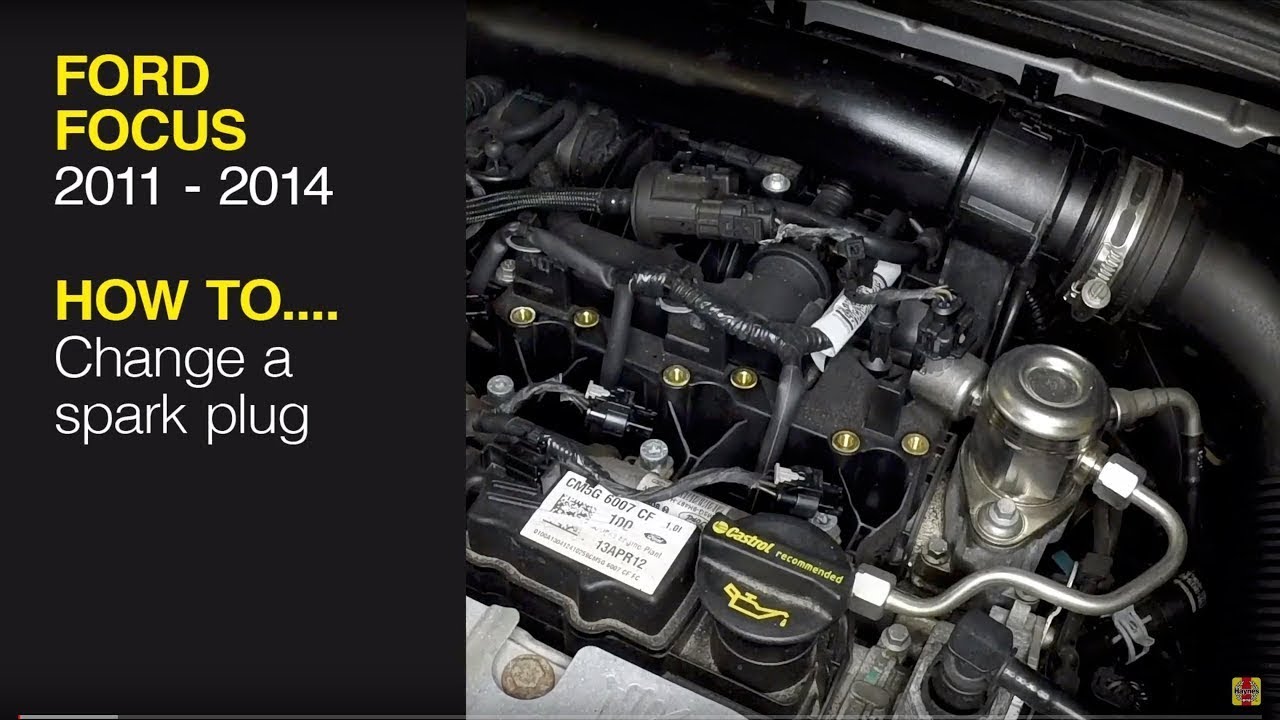 How to change the spark plugs on the Ford Focus 2011 - 2014 - YouTube