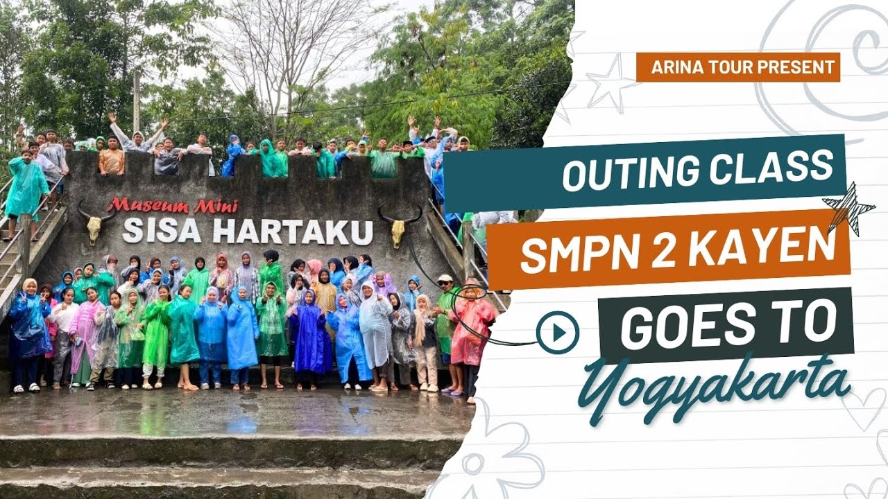 OUTING CLASS SMP NEGERI 2 KAYEN - PATI || GOES TO YOGYAKARTA