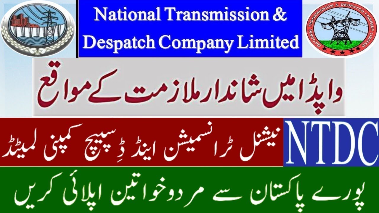 National Transmission and Dispatch Company NTDC Jobs 2021