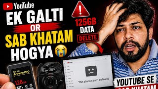 YouTube par Sab Kuch Khatam Ho Gaya 😭 | 125GB Data Delete | Recovery Hui Ya Nahi?