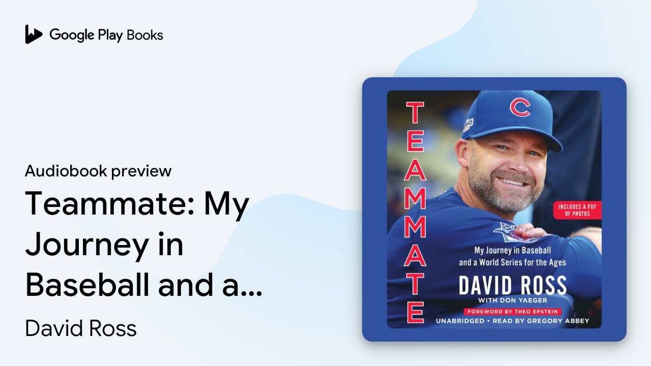 Teammate: My Journey in Baseball and a World… by David Ross · Audiobook preview
