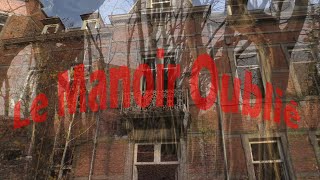 Le Manoir Oublié