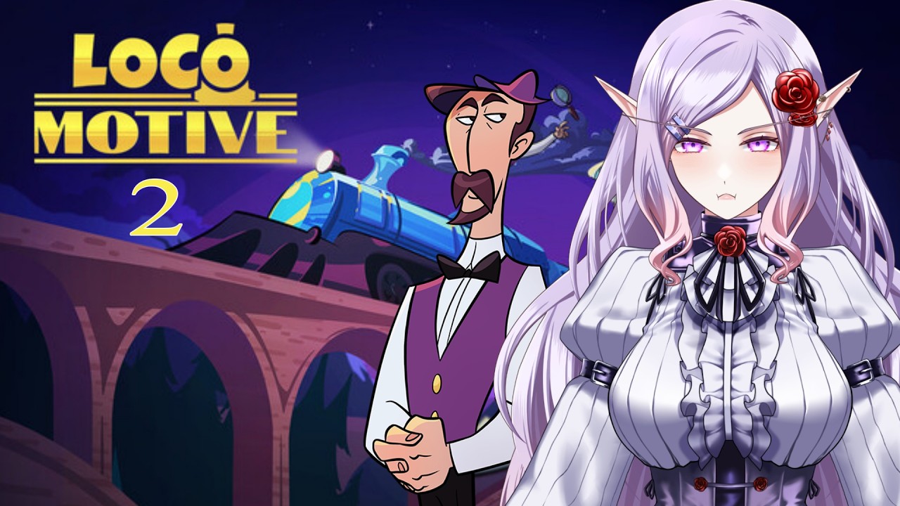 ━⊱❀ [LOCO MOTIVE] Part 2 ❀⊰━ Will we get the Will back? ❀⊰━