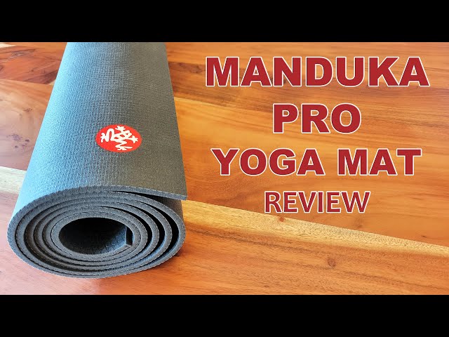 Manduka Yoga Mat Review - PRO Yoga Mat - Schimiggy Reviews