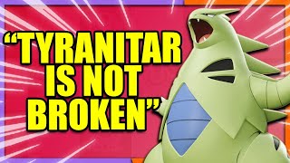 TYRANITAR IS NOT OP?! The PLAYERBASE has completely LOST IT | Pokemon Unite