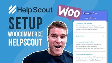 How to setup and integrate WooCommerce with Help Scout?