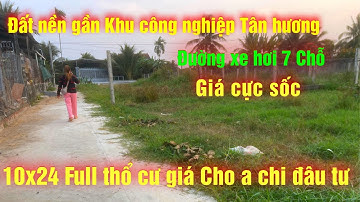 Đất Nền Giá Đầu Tư Gần Khu Công Nghiệp Tân Hương, Tiền Giang. Đường Ô Tô Chạy Vi Vu Tới Đất