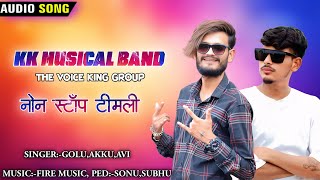Kk Musical band 2025 Non Stop Timli song New Trending Timli song😍