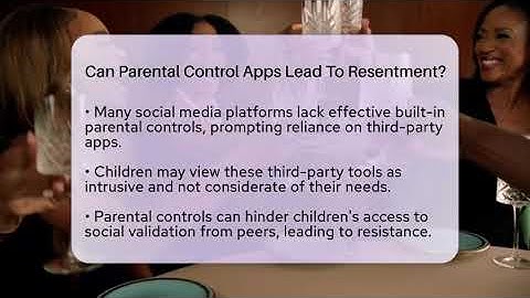 Can Parental Control Apps Lead To Resentment? - Everyday-Networking
