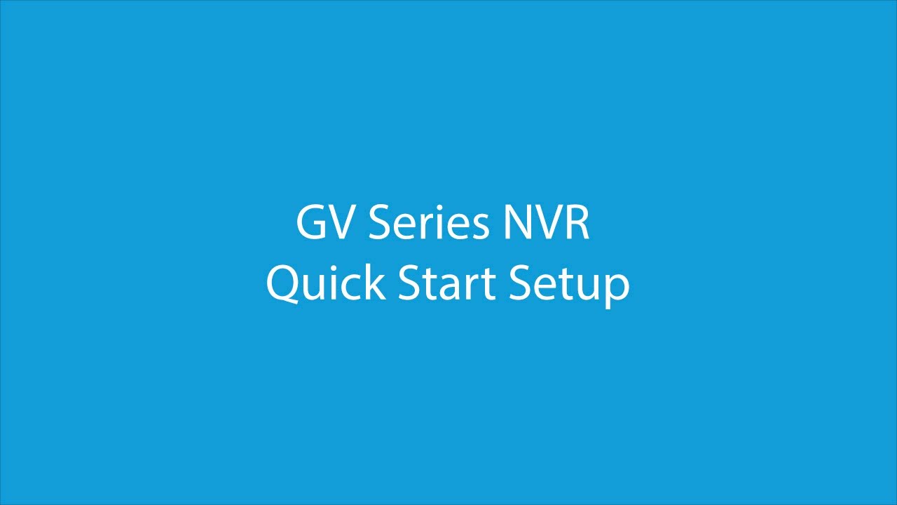 ZUUM GV Series NVR Quick Start Setup YouTube