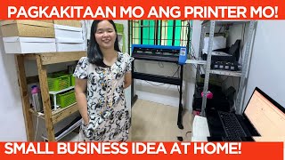 Pagkakitaan MO ang PRINTER mo! 3500 in day | Small business idea at home!