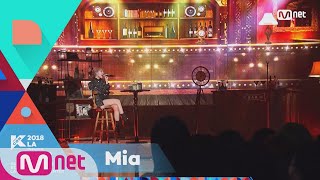[KCON 2018 LA] 6TH ARTIST ANNOUNCEMENT - #Mia