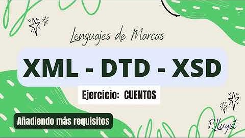 Ampliación. Ejercicio completo XML-DTD-XSD ✅❹LM04