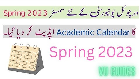 VU Updated new Academic Calendar for Spring 2023 Semester/ #vu #academiccalendar #spring2023