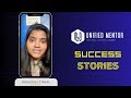 Shraddha Tiwari's Experience At UnifiiedMentor As A Intern.