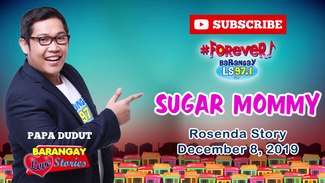 SUGAR MOMMY - ROSENDA | Papa Dudut | Barangay Love Stories