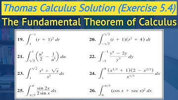 Thomas calculus exercise 5.4 Q19 to Q25 | Fundamental Theorem of Calculus || Lec 24