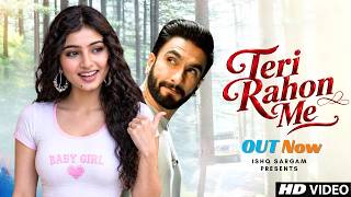 Teri Rahon Me (Full Song) Ranveer Singh, Sara Arjun | Latest Hindi Romantic Song 2026