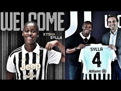 Video KYSHA SYLLA alla JUVENTUS WOMEN, UFFICIALE!!! | COLPO IN DIFESA, ORA ALL IN PER L'ATTACCO???