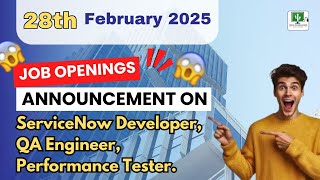 Feb 28th, 2025 || Testing Tool Jobs || ServiceNow Developer Jobs By Veda Technologies