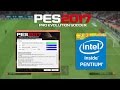 شرح تشغيل لعبة PES 2017 على كروت شاشة Intel HD Graphic ( الأجهزة الضعيفة )