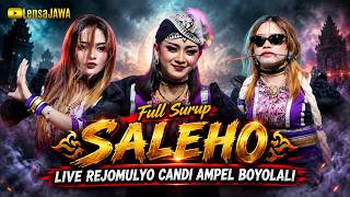 Full Surup !!! NYAI BENDOLEGI - SALEHO KARYA BUDAYA - Live Rejomulyo Candi Ampel Boyolali