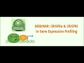 Highlighting The Power Of CRISPRa I For Gene Expression Profiling Webinar 