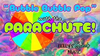 Parachute Activity with “Bubble Bubble Pop”! screenshot 4