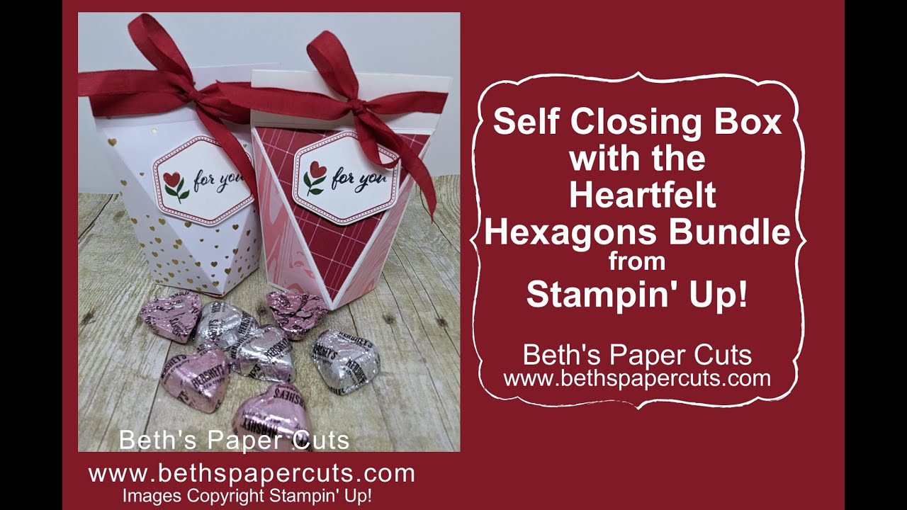 Self Closing Box with Heartfelt Hexagons bundle from Stampin' Up! Beth ...