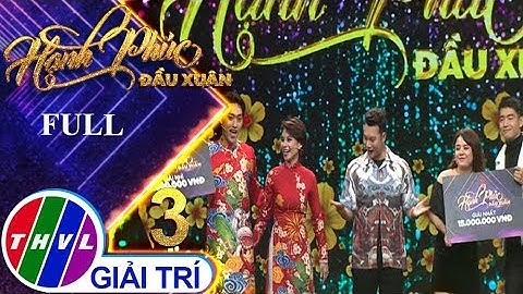 THVL | Hạnh phúc đầu xuân - Tập 3 FULL: Quang Đăng, Thái Trinh vs Đình Lộc, Xuân Thảo